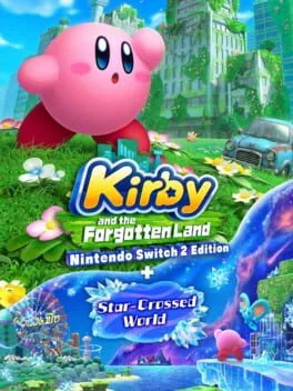 Kirby And The Forgotten Land + Star-Crossed World (NSW2)