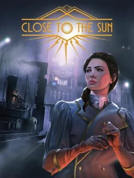 Close to the Sun [Collector's Edition]