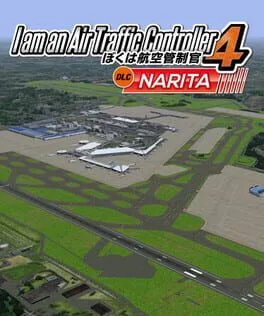 I am an Air Traffic Controller 4: Airport Narita - RJAA (PC)
