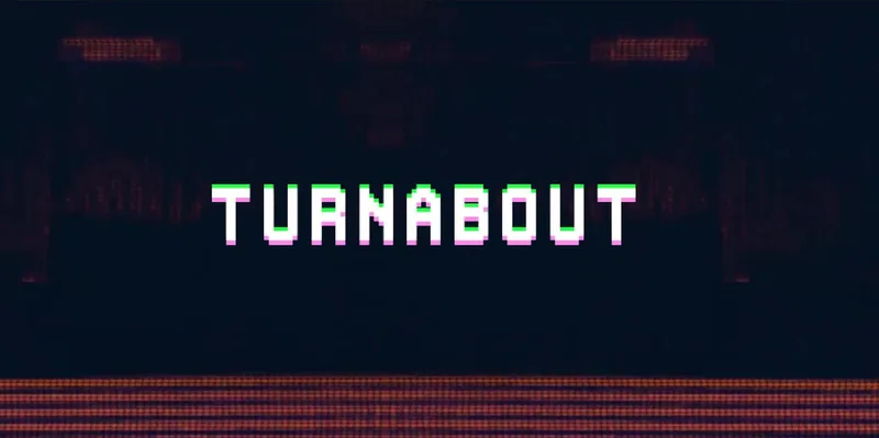TURNABOUT (itch)
