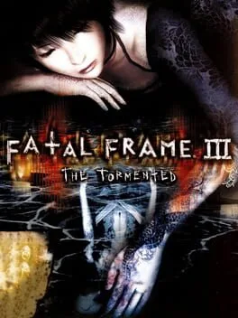 Fatal Frame 3 Tormented