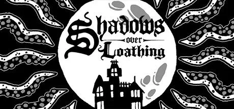 Shadows Over Loathing [Collector's Edition]