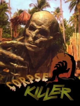 Corpse Killer (SCD)