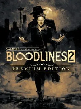 Vampire: The Masquerade - Bloodlines 2: Premium Edition (XSX)